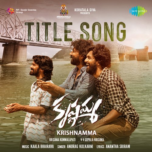 Krishnamma Title Song by Kaala Bhairava,Anurag Kulkarni - Download on PagalFree