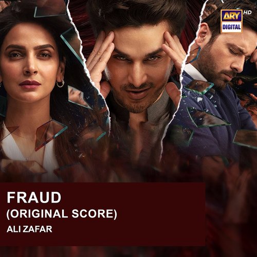 Fraud (Original Score) by Ali Zafar - Download on PagalFree