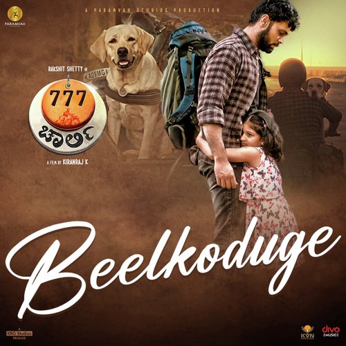Beelkoduge (From 777 Charlie - Kannada) by Nobin Paul, Jimmy Francis John - Download on PagalFree