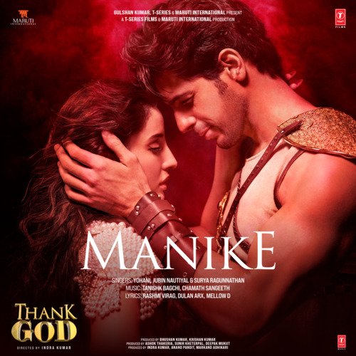 Manike (From Thank God) by Yohani, Jubin Nautiyal, Tanishk Bagchi, Surya Ragunnathan, Chamath Sangeeth - Download on PagalFree