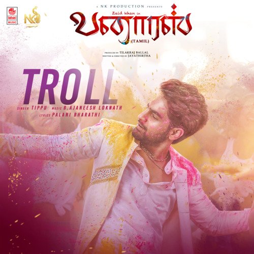 Troll (From Banaras) -Tamil by Tippu,B. Ajaneesh Loknath - Download on PagalFree