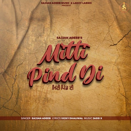 Mitti Pind Di by Sajjan Adeeb - Download on PagalFree