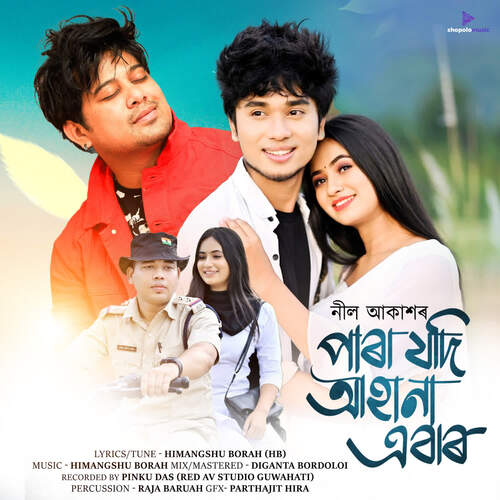 Para Jodi Ahana Ebar by Himangshu Borah, Neel Akash - Download on PagalFree