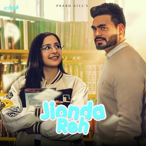 Jionda Reh by Prabh Gill - Download on PagalFree