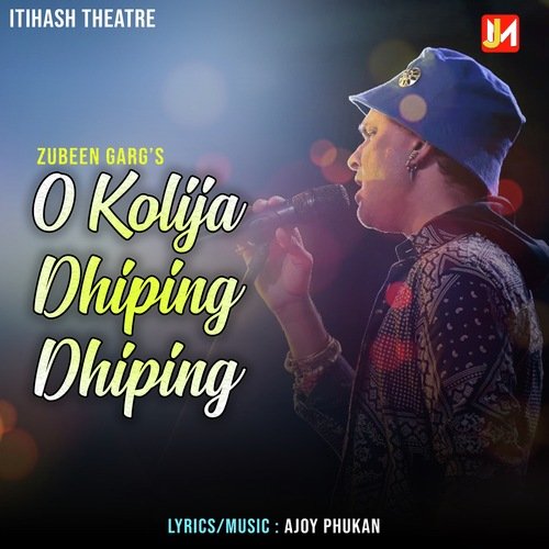 O Kolija Dhiping Dhiping by Zubeen Garg - Download on PagalFree