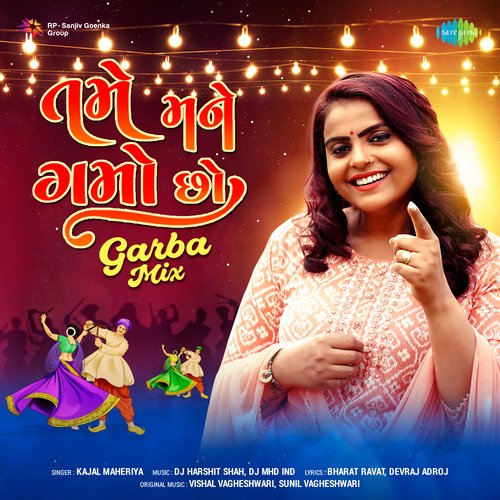 Tame Mane Gamo Cho- Garba Mix by DJ Harshit Shah, Kajal Maheriya - Download on PagalFree