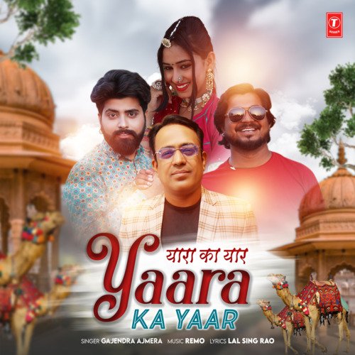 Yaara Ka Yaar by Gajendra Ajmera, Remo - Download on PagalFree