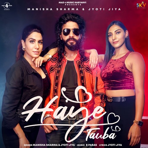 Haye Tauba by Manisha Sharma, Jyoti Jiya - Download on PagalFree