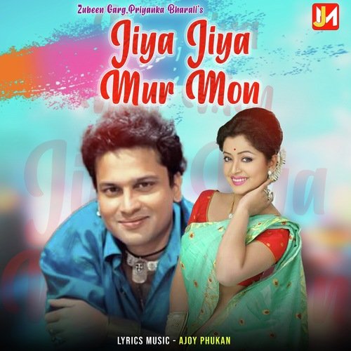 Jiya Jiya Mur Mon by Zubeen Garg, Priyanka Bharali - Download on PagalFree