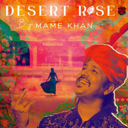 Rajasthan Express (Desert Rose) by Mame Khan - Download on PagalFree