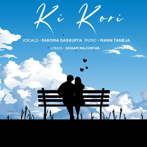 Ki Kori by Mann Taneja, Paroma Dasgupta - Download on PagalFree