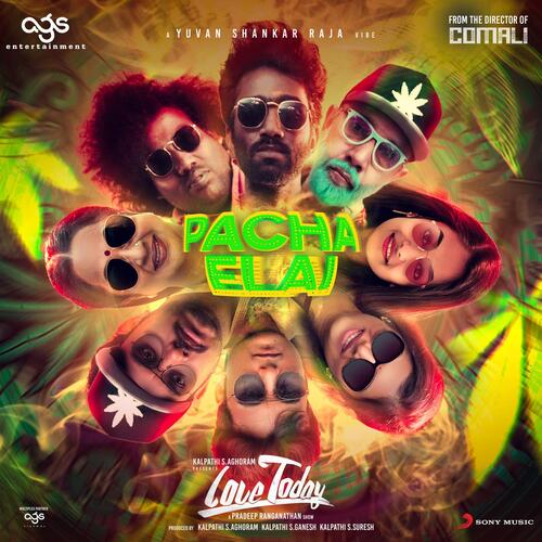 Pacha Elai (From Love Today) by Yuvan Shankar Raja, Mathichiyam Bala - Download on PagalFree