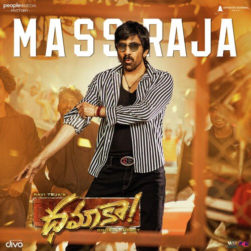 Mass Raja (From Dhamaka) by Bheems Ceciroleo, Nakash Aziz - Download on PagalFree