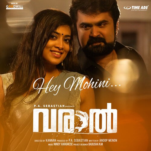Hey Mohini (From Varaal) by Anoop Menon, Ninoy Varghese, Rajkumar Radhakrishnan - Download on PagalFree