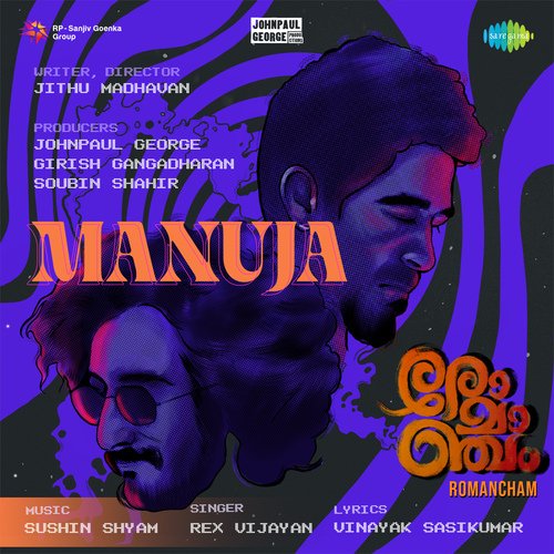 Manuja by Sushin Shyam, Rex Vijayan - Download on PagalFree
