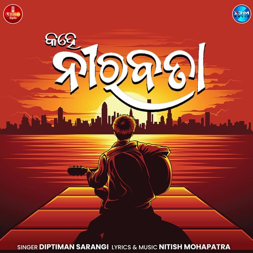 Kahe Nirabata by Nitish Mohapatra, Diptiman Sarangi - Download on PagalFree