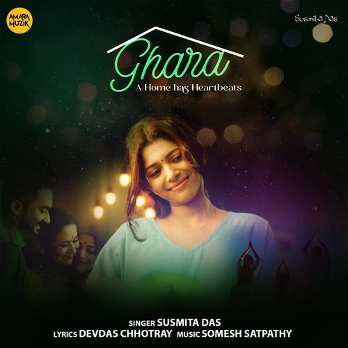 Ghara A Home has Heartbeats by Somesh Satpathy, Susmita Das - Download on PagalFree