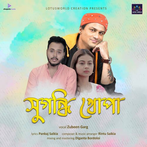 Sugandhi Khupa by Rintu Saikia, Zubeen Garg - Download on PagalFree