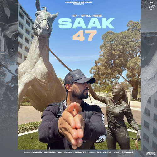 Saak 47 by Garry Sandhu - Download on PagalFree