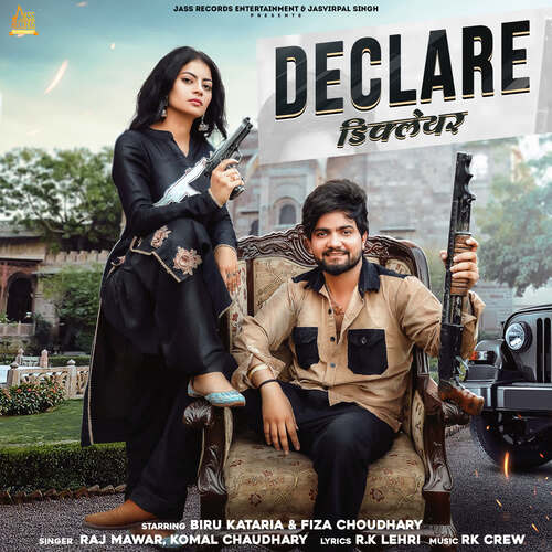 Declare by RK Crew, Raj Mawer, Komal Choudhary - Download on PagalFree