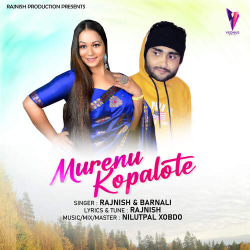 Murenu Kopalote by Nilutpal Xobdo, Rajnish, Barnali - Download on PagalFree