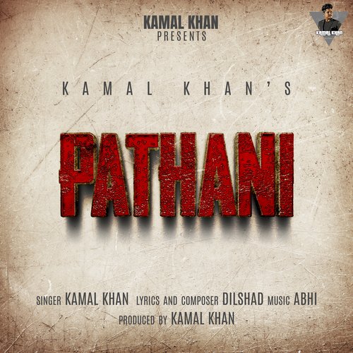 Pathani by Kamal Khan - Download on PagalFree