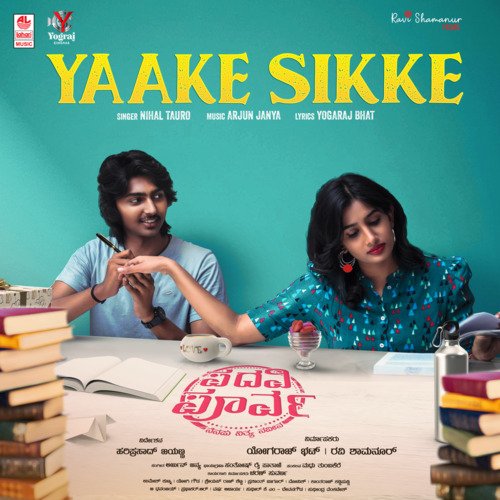 Yaake Sikke (From Padavi Poorva) by Nihal Tauro, Arjun Janya - Download on PagalFree