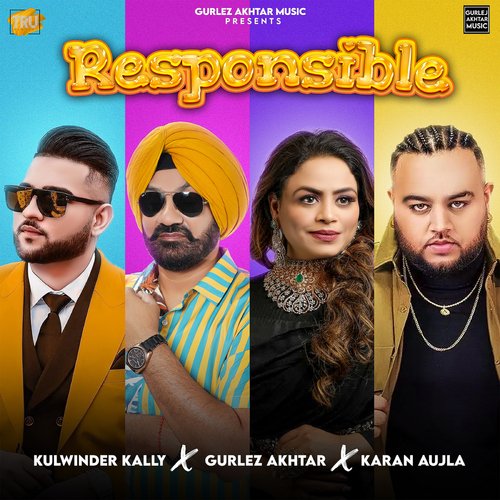 Responsible by Kulwinder Kally, Gurlez Akhtar, Karan Aujla - Download on PagalFree