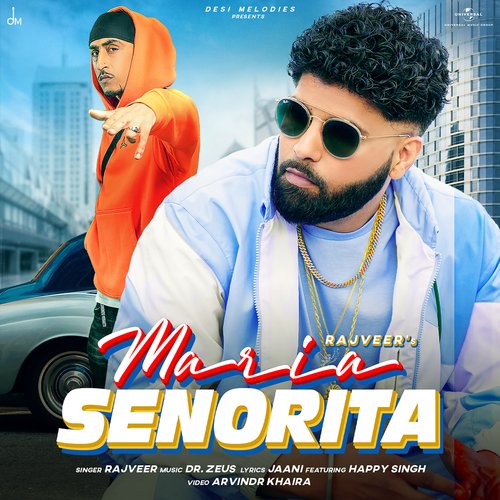 Maria Senorita by Rajveer, Dr Zeus, Jaani - Download on PagalFree