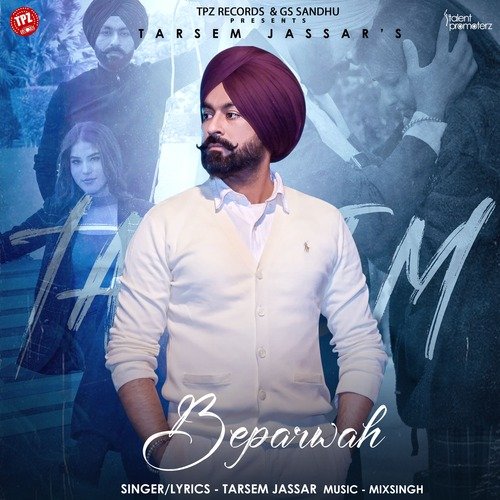 Beparwah by Tarsem Jassar - Download on PagalFree