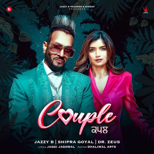 Couple by Jazzy B, Dr Zeus, Shipra Goyal - Download on PagalFree