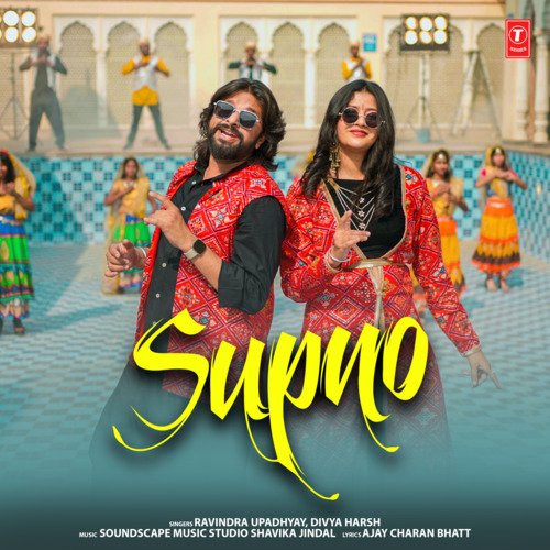 Supno by Ravindra Upadhyay, Divya Harsh, Soundscape Music Studio Shavika Jindal - Download on PagalFree