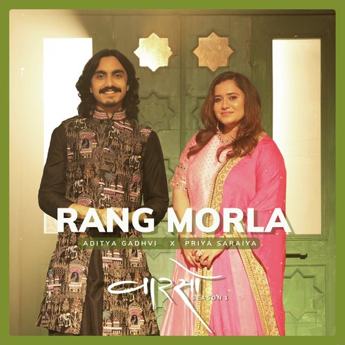 RANG MORLA (Vaarson Season 1) by Priya Saraiya, Parth Bharat Thakkar, Aditya Gadhvi - Download on PagalFree