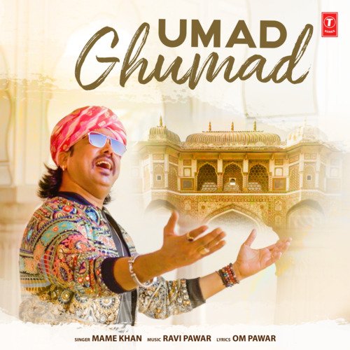 Umad Ghumad by Mame Khan, Ravi Pawar - Download on PagalFree