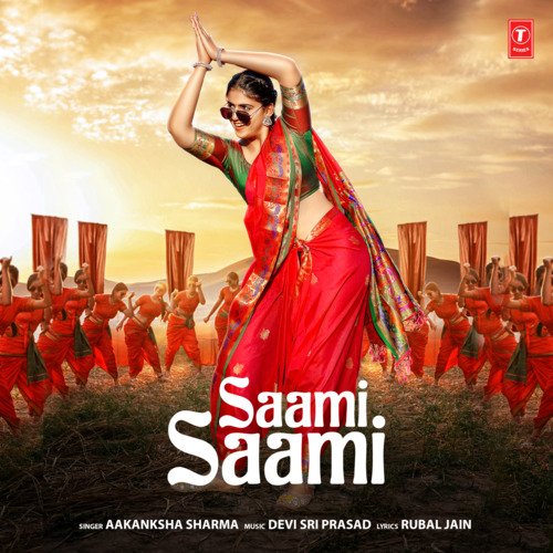 Saami Saami by Aakanksha Sharma, Devi Sri Prasad - Download on PagalFree
