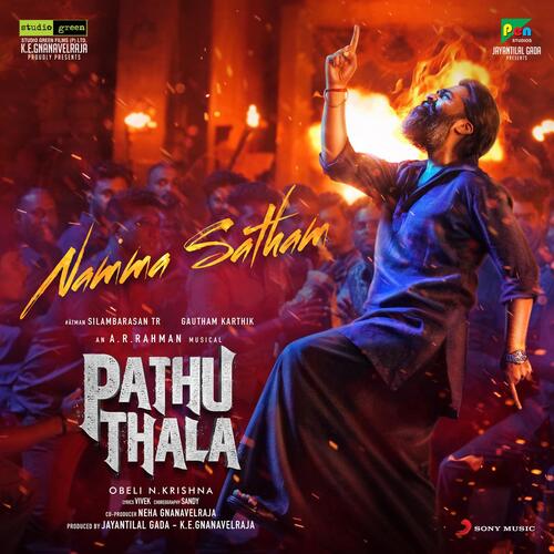 Namma Satham (From Pathu Thala) by A.R. Rahman, Yogi Sekar - Download on PagalFree