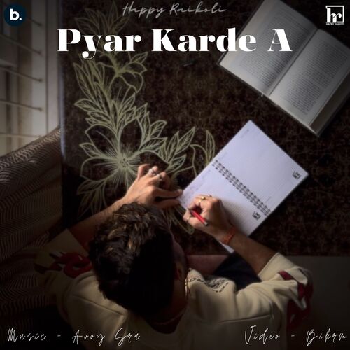 Pyar Karde A by Happy Raikoti - Download on PagalFree