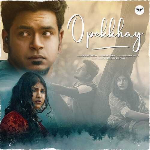 Opekkhay by Gaurav Gupta, Durnibar Saha - Download on PagalFree