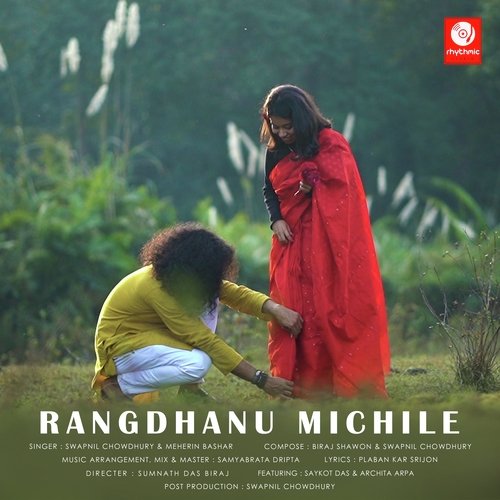 Rangdhanu Michile by Swapnil Chowdhury, Meherin Bashar - Download on PagalFree