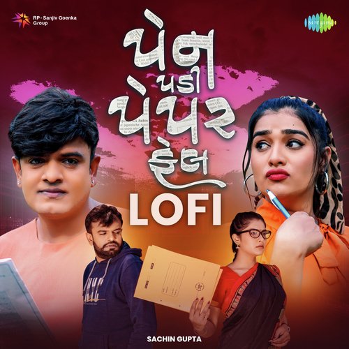 Pen Padi Paper Fail - Lofi by Rakesh Barot, Sachin Gupta - Download on PagalFree