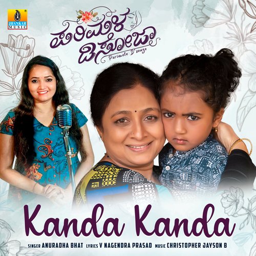 Kanda Kanda (From Parimala Dsouza) by Christopher Jayson B, Anuradha Bhat, V. Nagendra Prasad - Download on PagalFree