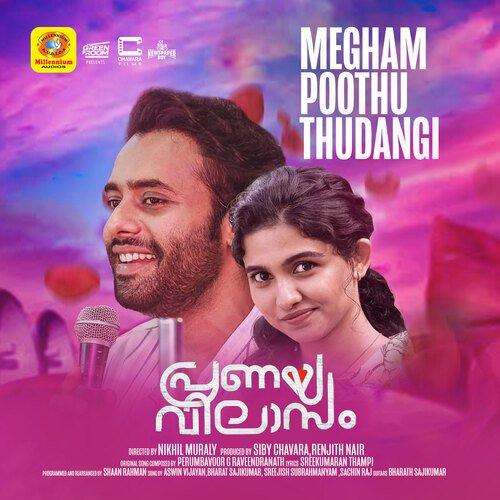 Megham Poothu Thudangi (From Pranaya Vilasam) by Sreekumaran Thampi, Perumbavoor G Ravindranath, Bharat Sajikumar, Aswin Vijayan, Sreejish Subrahmany - Download on PagalFree