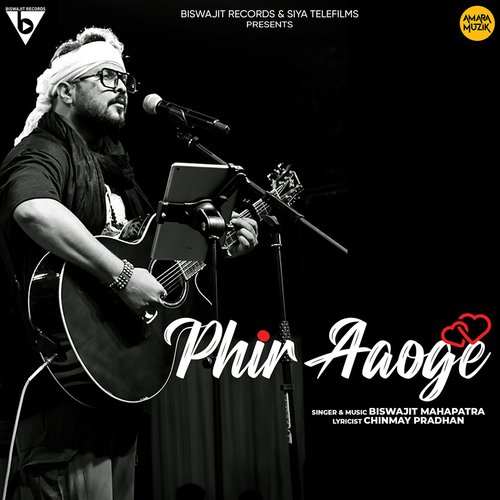 Phir Aaoge by Biswajit Mahapatra - Download on PagalFree