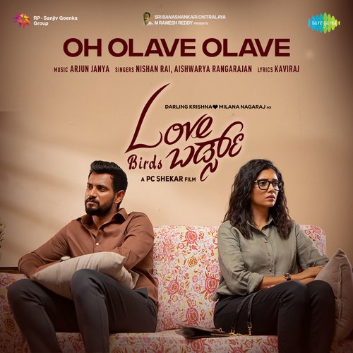 Oh Olave Olave by Arjun Janya, Aishwarya Rangarajan, Nishan Rai - Download on PagalFree