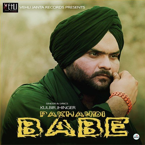 Pakhandi Babe by Kulbir Jhinjer - Download on PagalFree