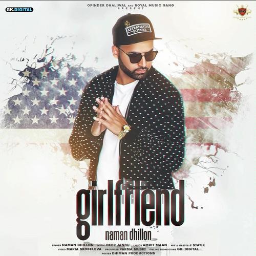 Girlfriend by Rajbir Dhillon - Download on PagalFree