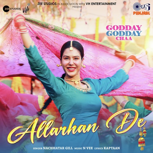 Allarhan De (From Godday Godday Chaa) by N Vee, Ashu Sidhu, Nachhatar Gill - Download on PagalFree