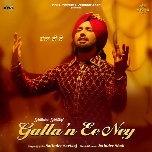 Gallan Ee Ney by Satinder Sartaaj, Jatinder Shah - Download on PagalFree