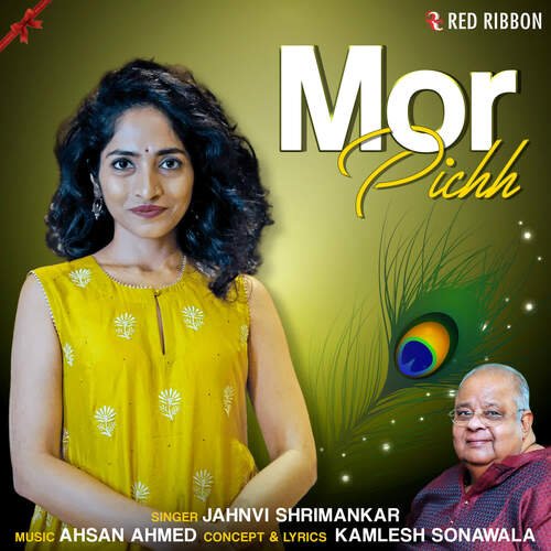 Mor Pichh by Ahsan Ahmed, Jhanvi Shrimankar - Download on PagalFree