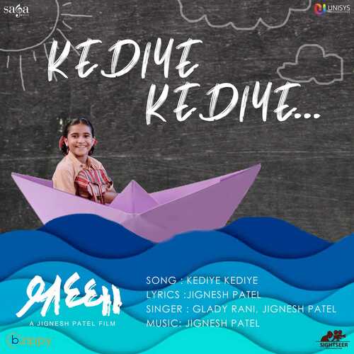 Kediye Kediye by Glady Rani, Jignesh Patel - Download on PagalFree